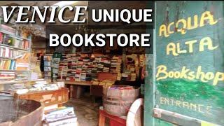 VENICE UNIQUE BOOKSTORE  ACQUA ALTA BOOKSHOP Located at Calle Lunga Santa Maria Formosa [upl. by Joshi]