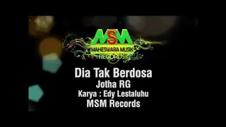 JOTHA RG  DIA TAK BERDOSA OFFICIAL MUSIC VIDEO LYRICS [upl. by Necila558]