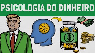 A Mentalidade do DINHEIRO A PSICOLOGIA Financeira  Morgan Housel [upl. by Gaylene170]