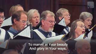 O God Beyond All Praising  Stonebriar Sanctuary Choir amp Orchestra 2024 [upl. by Kartis]