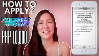 HOW TO APPLY FOR 10000 PESOS FINANCIAL ASSISTANCE FOR OFWS DISPLACED BY COVID19  quotDOLEAKAPquot [upl. by Guillaume]