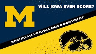 Michigan Wolverines vs Iowa Hawkeyes 2023 Big 10 Championship  Expert Picks amp Betting Predictions [upl. by Davison83]