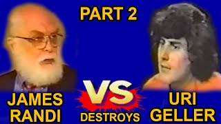 James Randi DESTROYS Psychic Uri Geller  Part 2 [upl. by Jaffe]