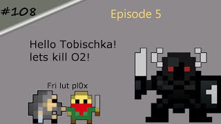 RotMG 107 PPE 5 Hello Tobischka lets kill O2 LEQN [upl. by Adnohrahs778]