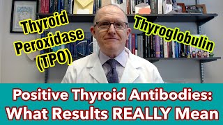 Positivehigh Thyroid TPO Antibodies Test What the Results Really Mean [upl. by Cassy]