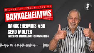 Bankgeheimnis 50 mit Gerd Molter [upl. by Ahcsatan]