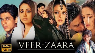 VeerZaara Full Movie In Hindi  Shah Rukh Khan  Preity Zinta  Rani Mukerji  1080p Review amp Facts [upl. by Ellis]