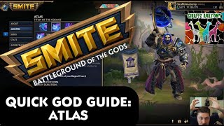 SMITE  Quick God Guide ATLAS [upl. by Ynamrej]