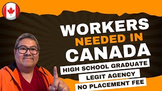 WORKERS NEEDED IN CANADA I HIGH SCHOOL GRADUATE I LEGIT AGENCY I NO PLACEMENT FEE I BUHAY CANADA [upl. by Sualakcin]