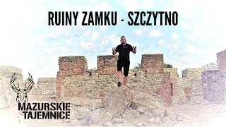 SZCZYTNO  Tajemnice Krzyżackiego Zamku [upl. by Erdnael]