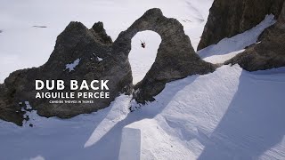 Dub back  Aiguille percée  Candide Thovex [upl. by Ariahay]