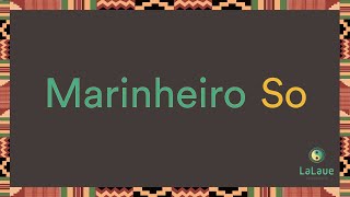 Marinheiro So [upl. by Anirt]