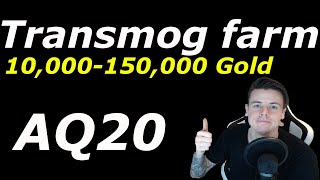 WoW AQ20 Transmogfarm 10000  150000 Gold  Glorious Legplates amp Vanguard Legplates [upl. by Epoh]