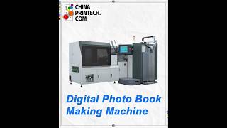 chinaprintech Digital Photo Book Making Machine [upl. by Notsrik]