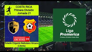 MUNICIPAL LIBERIA 11 HEREDIANO en vivo  COSTA RICA  PRIMERA DIVISION  JORNADA 21 [upl. by Nohsal]