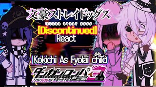 Bsd React to Kokichi as Fyolai child MAYBE discontinuedBungou stray dogs X Danganronpa3 [upl. by Now]