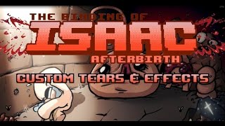 The Binding of Isaac Afterbirth LUA Modding Tutorial 3  Custom Tears amp Effects [upl. by Okiek]