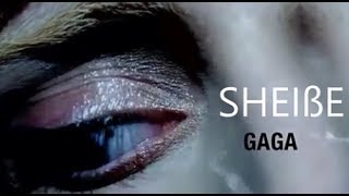 Lady Gaga  Sheiße video [upl. by Negyam160]