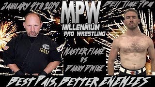 Friday Nights at the MPW Arena  Danny Divine vs Master Flame  January 4 2019 [upl. by Boynton]