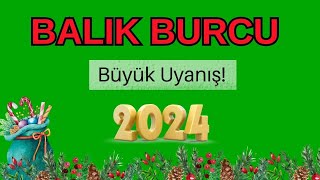 Balık Burcu 2024  Büyük Uyanış  2024 balık burcu [upl. by Nalrah]