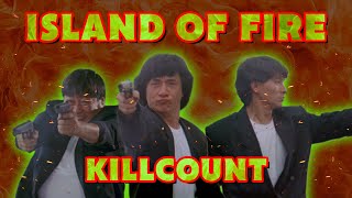 Island of Fire 1991 Jackie Chan Sammo Hung amp Andy Lau killcount [upl. by Lisabet]