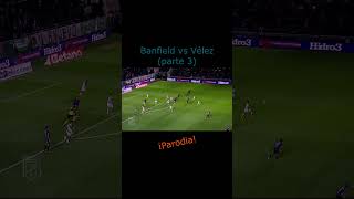 Banfield vs Vélez parte 3 [upl. by Orhtej]