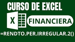 FUNCIÓN RENDTOPERIRREGULAR2  CURSO EXCEL [upl. by Yddeg]