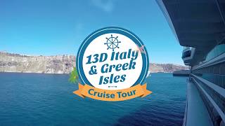 13D Italy amp Greek Isles Cruise Tour [upl. by Jobe920]