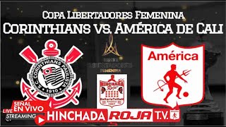 CORINTHIAN VS AMERICA EN VIVO envivo COPA LIBERTADORES femenina 2023 CUARTOS DE FINAL [upl. by Euqirne]