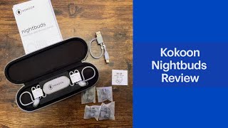 Kokoon Nightbuds Sleep Aid Earphones Review [upl. by Sebbie]