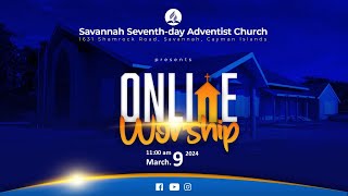 Savannah SDA Church Live Stream March 9 2024 Sabbath Morning Service [upl. by Riobard703]