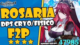 ROSARIA BUILD F2P DPSSUPPORT👻🔥ARTEFACTOS ARMAS🔥Guía completa build rosaria  Genshin Impact 26 [upl. by Jermyn]