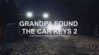 grandpa found the car keys 2 [upl. by Aloke]