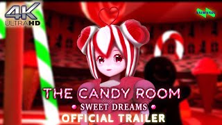 The Candy Room Sweet Dreams  Official Trailer 4K [upl. by Bouchard]