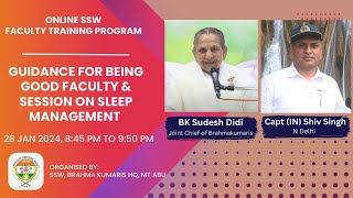 28 Jan 845 pm Practical Tips amp Session on Sleep Management II BK Sudesh Didi amp Capt IN Shiv [upl. by Sulihpoeht]