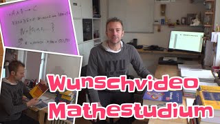 Wunschvideo Mathematikstudium [upl. by Ryann459]