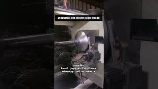 aluminum Industrial and mining lamp shade process on cnc metal spinning machinery [upl. by Dewees]