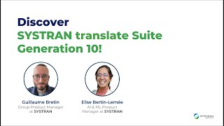 Discover SYSTRAN Translate Suite Generation 10 [upl. by Norahc879]