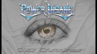 Power Insane  Ojos Cristalinos 2012 [upl. by Tani265]