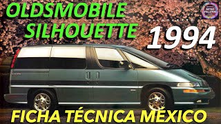 1994 FICHA TÉCNICA DEL quotOLDSMOBILE SILHOUETTEquot MÉXICO [upl. by Brigette603]