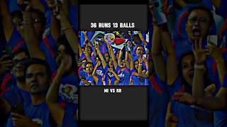 36 RUNS 13 BALLS🔥MI vs RR Thriller matchcricket shorts [upl. by Arol]