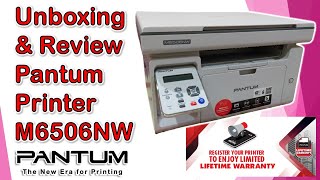 Pantum M6506NW  Unboxing amp Review All in One Printer Print Copy amp Scan Lifetime Warranty [upl. by Honeyman990]