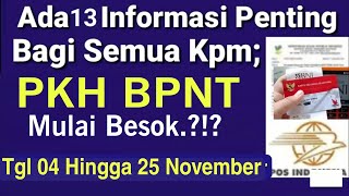 ADA 13 INFO PENTING UNTUK BESOK 0425 NOVEMBER SEMUA KPM PKH BPNT KPM INI YG MASIH BISA CAIR [upl. by Ahsoym]