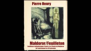 Pierre Henry  Maldoror  PREMIER CHANT  3 Alors les chiens Strophe 8 [upl. by Ultun]