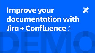 Improve your documentation with Jira  Confluence  Atlassian [upl. by Nylek772]