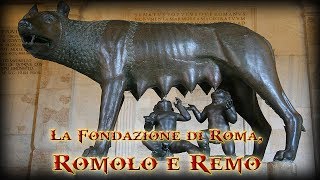 La fondazione di Roma Romolo e Remo [upl. by Nagaem]