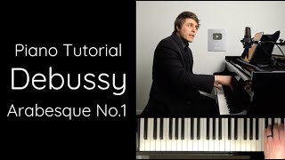 Debussy Arabesque No1 Tutorial [upl. by Ednalrym]