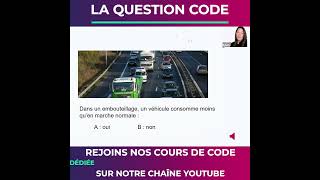 LA QUESTION CODE  LES EMBOUTEILLAGES [upl. by Kisor]