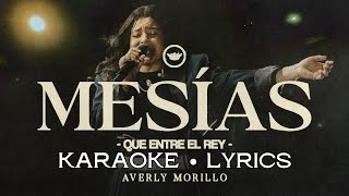 🎤 MESIAS Averly Morillo  KARAOKE  Lyrics  Pista [upl. by Einnob]