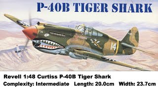 Revell 148 Curtiss P40B Tiger Shark Kit Review [upl. by Hokanson]